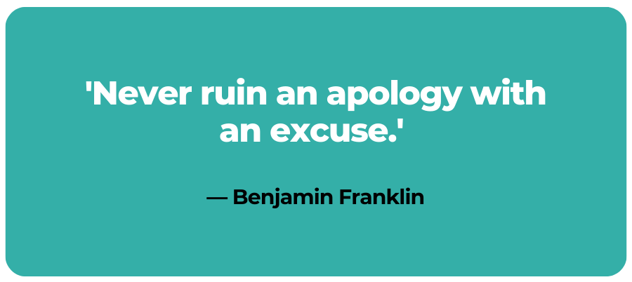 Benjamin Franklin Quote | Apologizing